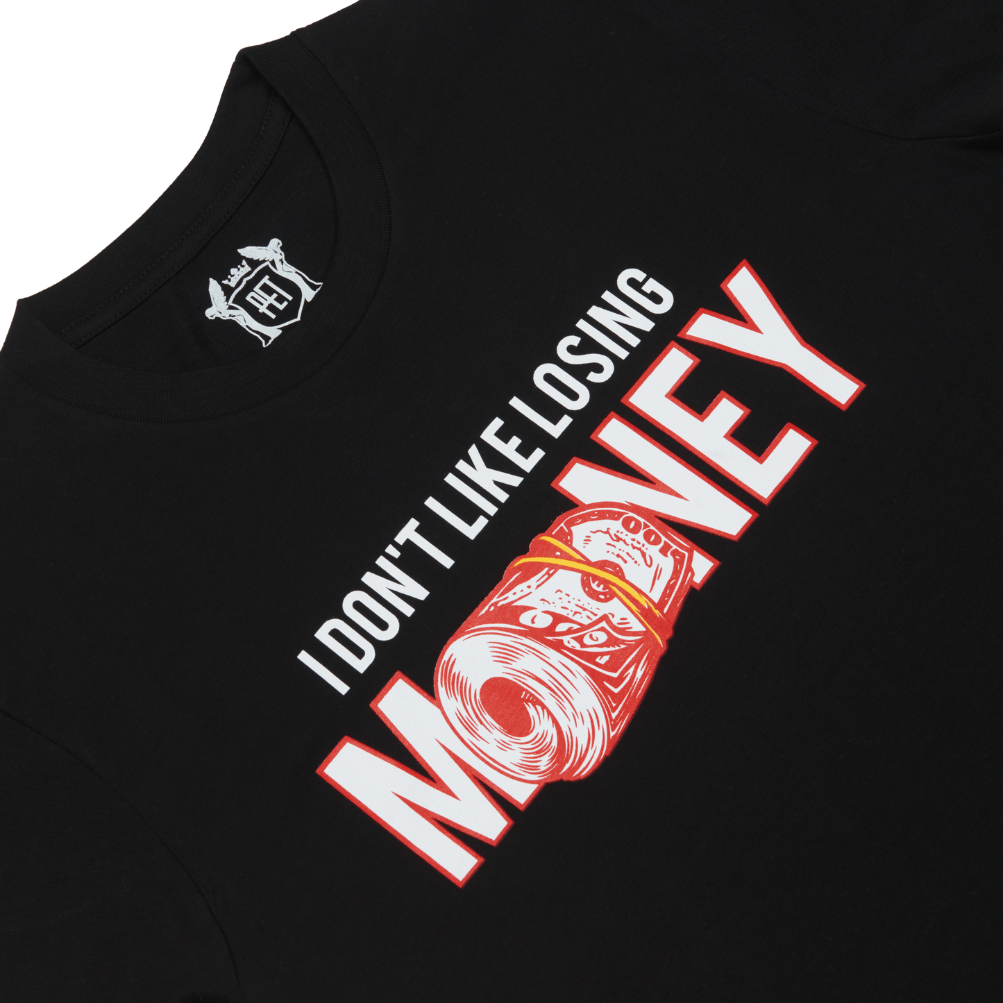 I Don't Like Losing Money TEE